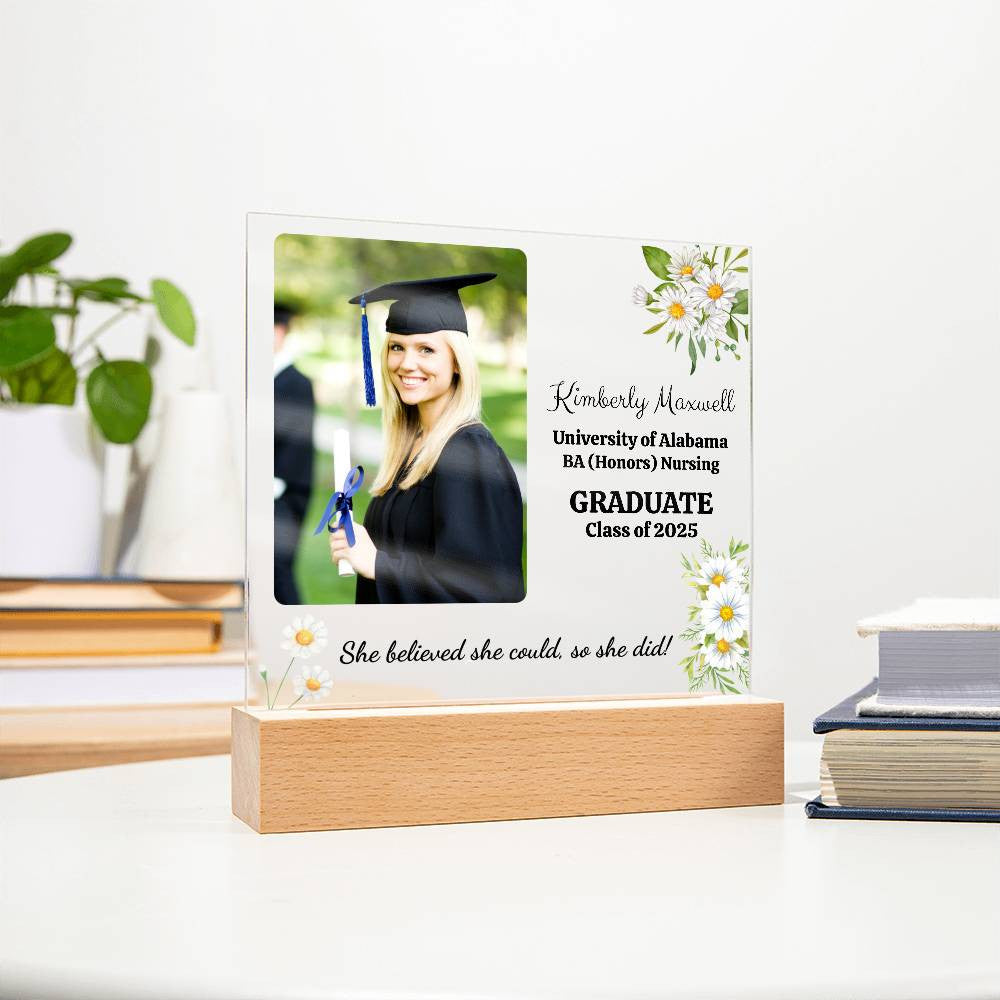 She Believed She Could, So She Did! Graduation Acrylic Plaque