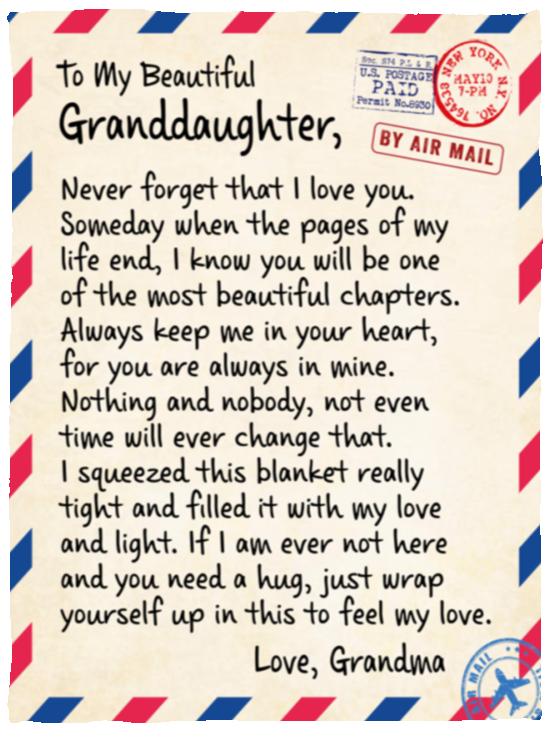 To My Beautiful Granddaughter Blanket- Always Keep Me in Your Heart