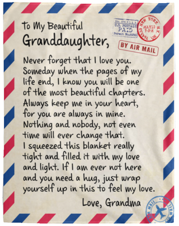 To My Beautiful Granddaughter Blanket- Always Keep Me in Your Heart