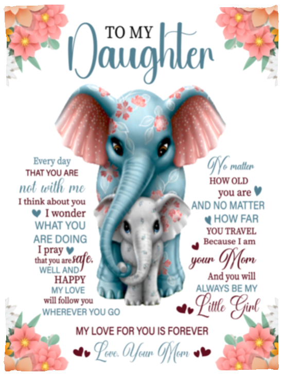 To My Daughter Blanket | Mom