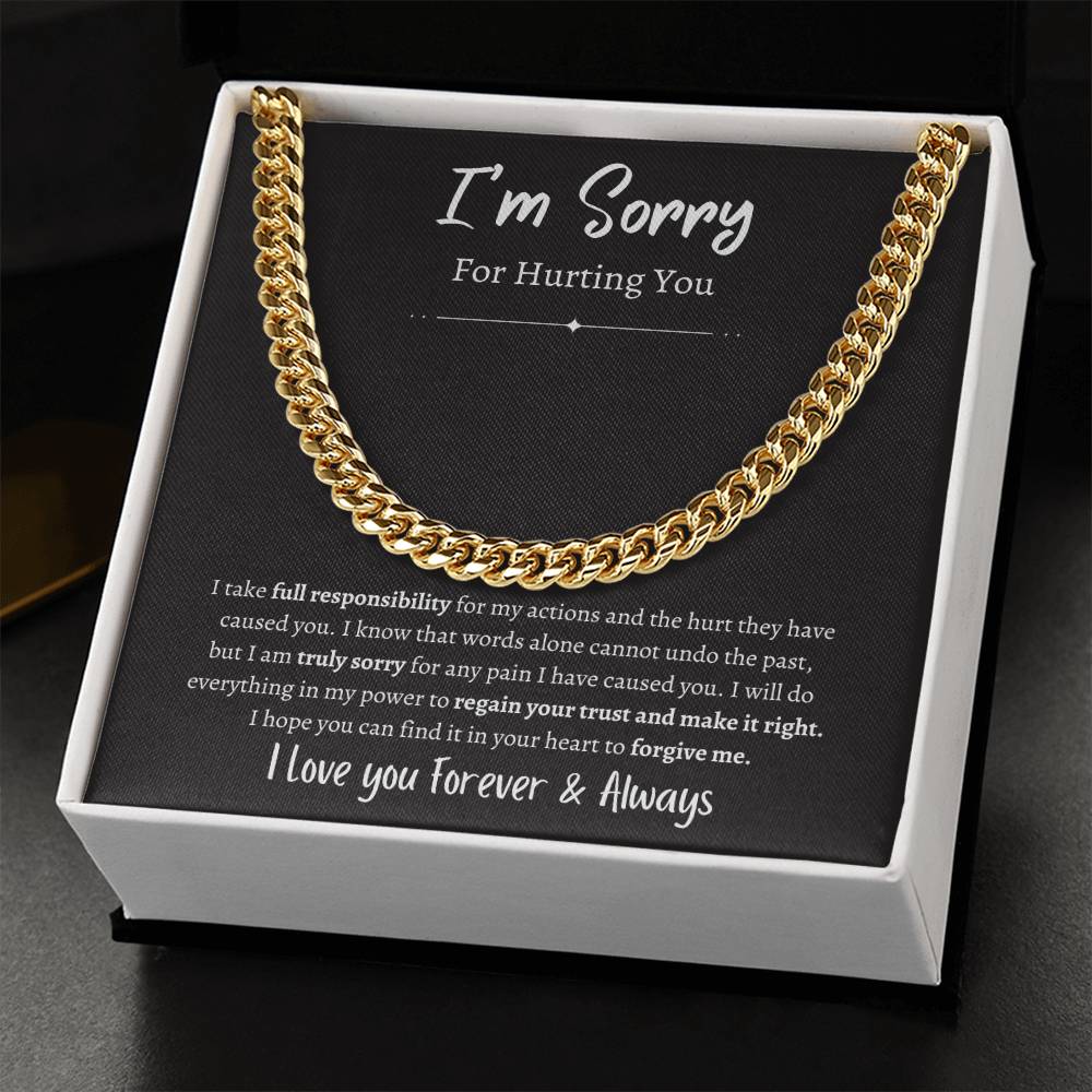 I'm Sorry For Hurting You - Cuban Link Chain