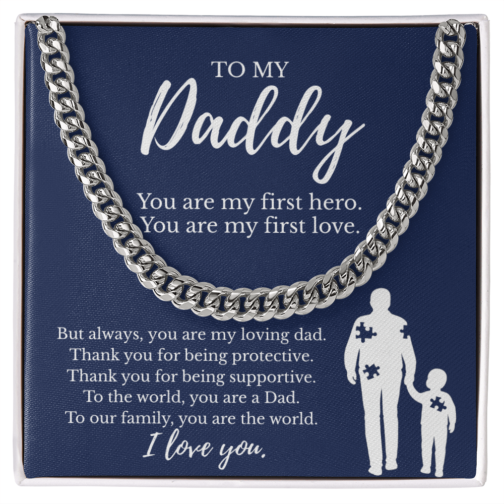 To My Daddy Gift | You Are My First Hero - Cuban Link Necklace