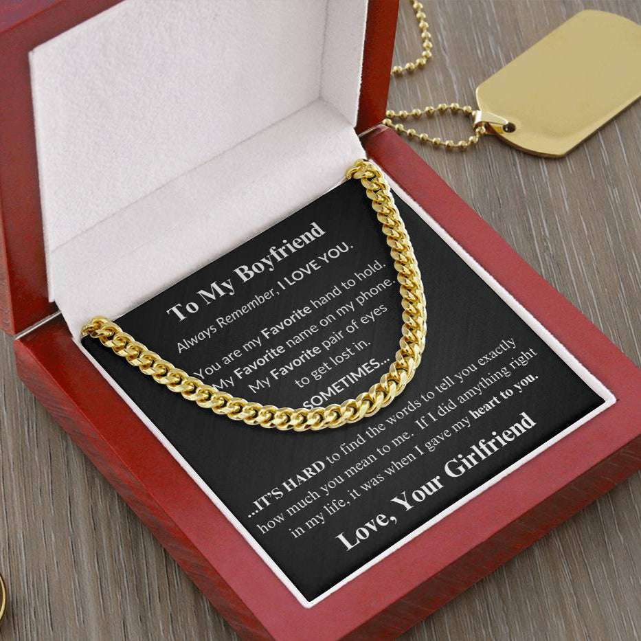 To My Boyfriend | Always Remember, I Love You - Cuban Chain Necklace