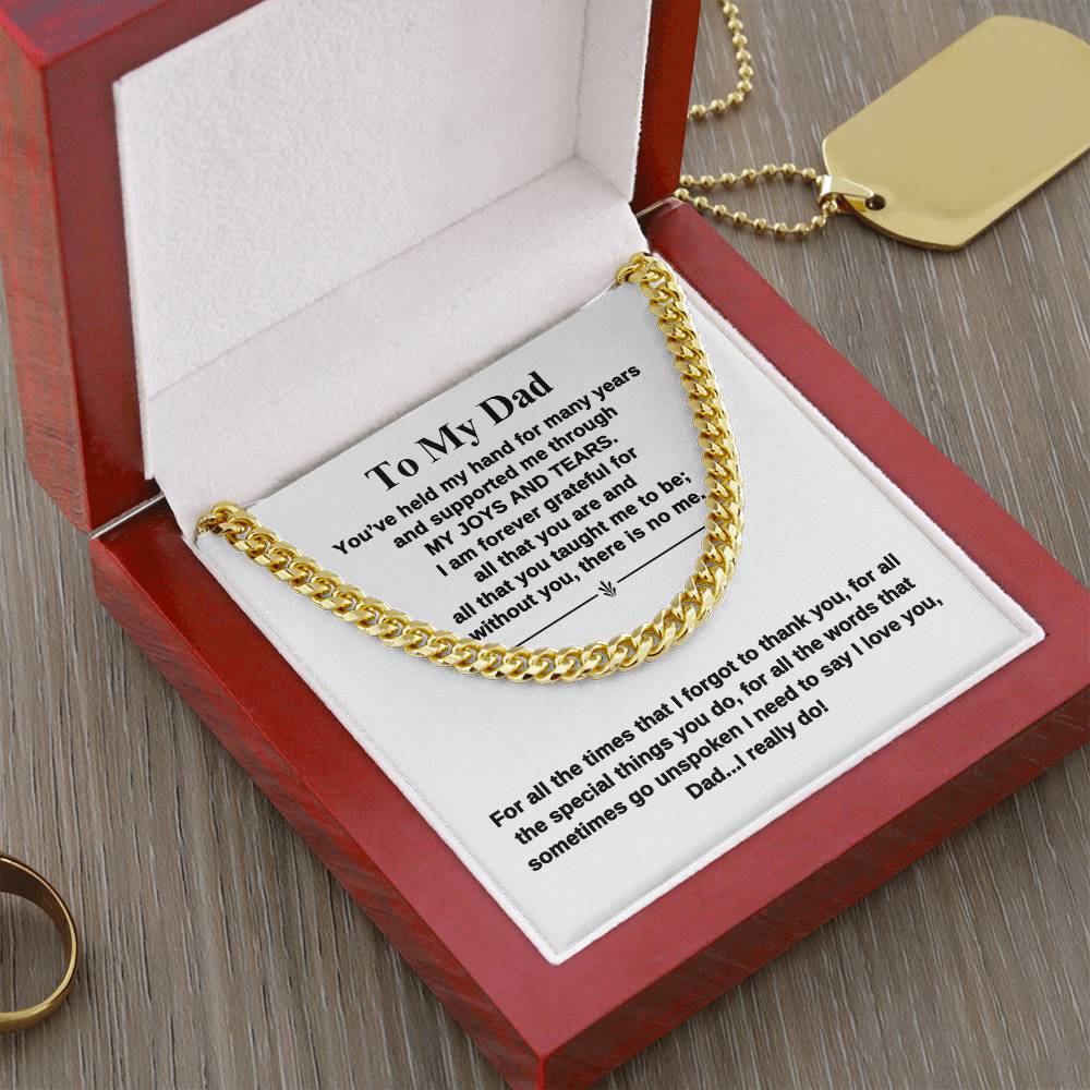 To My Dad - I Am Forever Grateful - Cuban Chain Necklace | Father's Day, Birthday