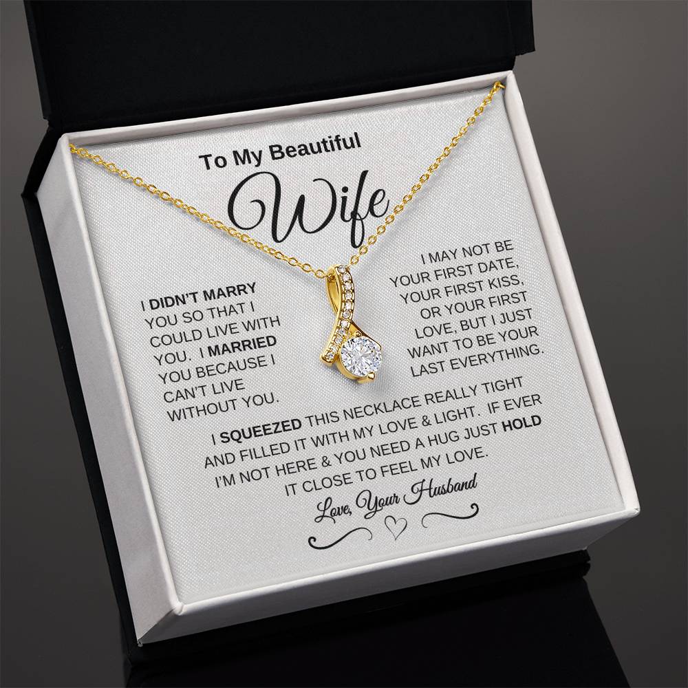 To My Beautiful Wife - Alluring Beauty Necklace | Mother's Day | Anniversary | Birthday