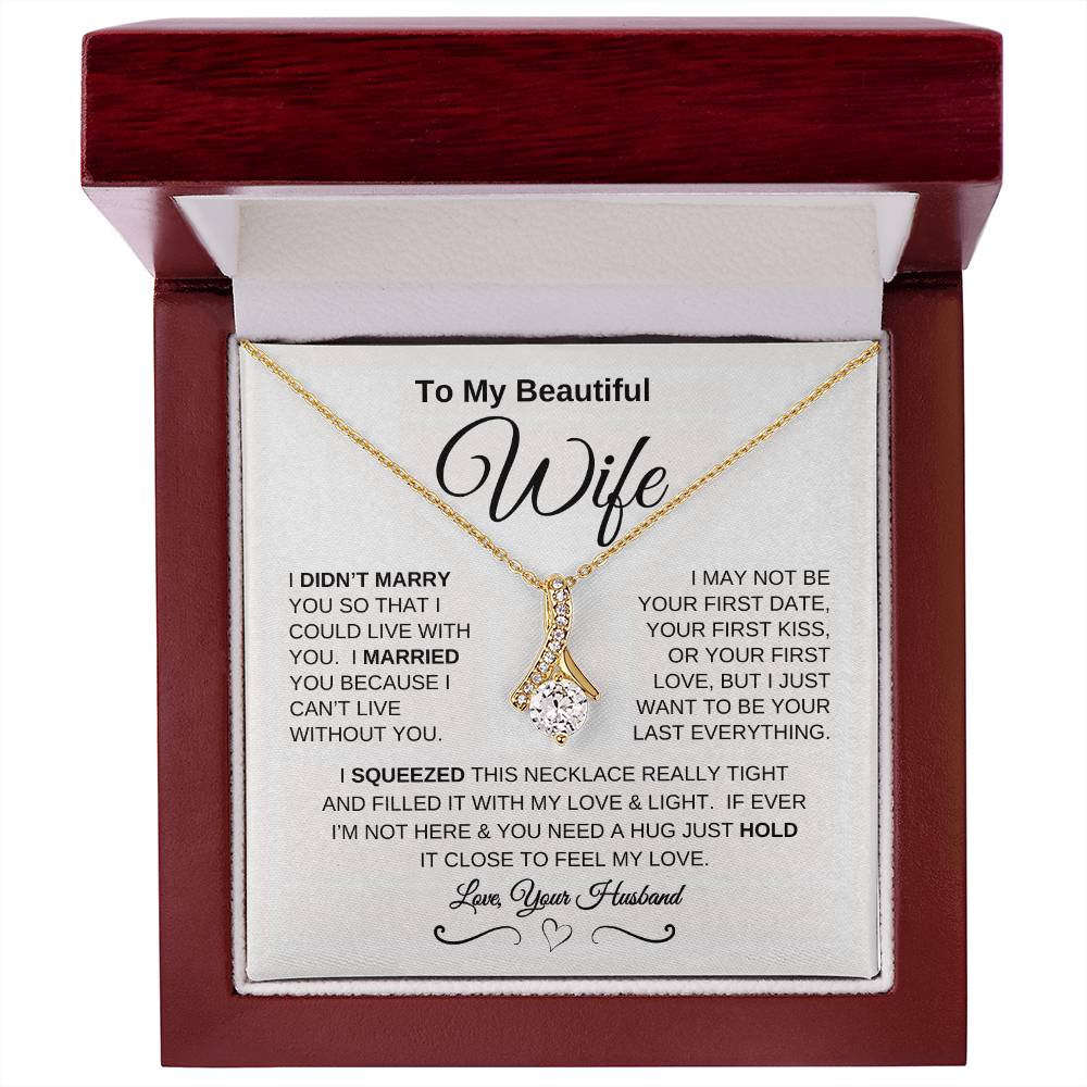 To My Beautiful Wife - Alluring Beauty Necklace | Mother's Day | Anniversary | Birthday