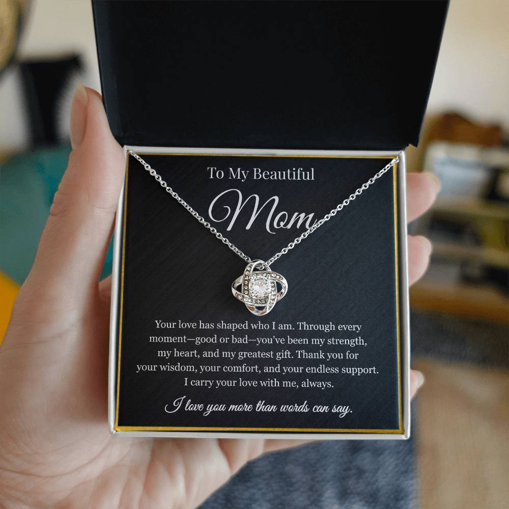 To My Beautiful Mom You've Been My Strength - Love Knot Necklace