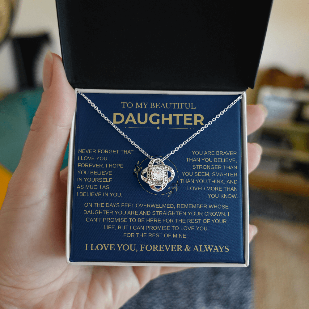 Gift for Daughter - "Never Forget That I Love You"