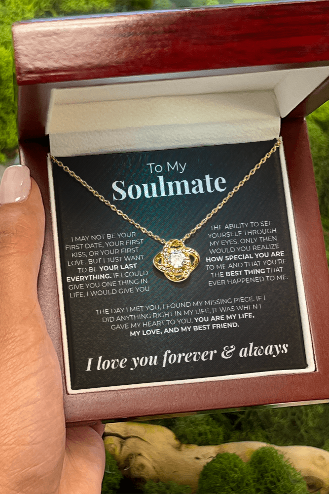 (Almost Gone) To My Soulmate | I May Not Be Your First - Love Knot Necklace