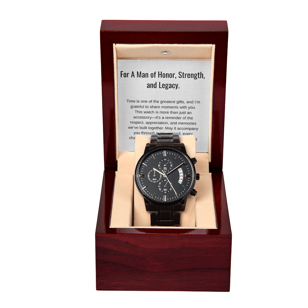 For a Man of Honor, Strength and Legacy - Black Chronograph Watch
