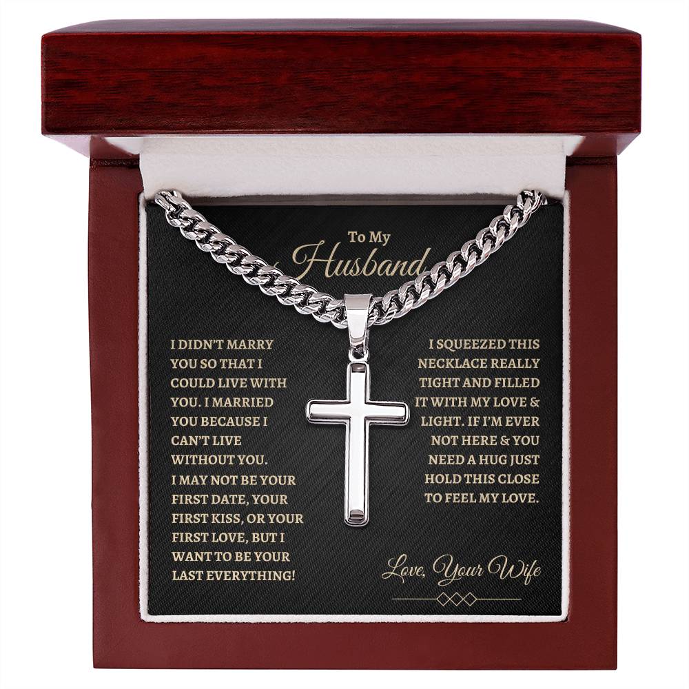 To My Husband | Cuban Chain with Artisan Cross Necklace - Father's Day, Anniversary, Valentine's Day