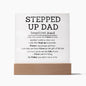 Stepped Up Dad | Bonus Dad | Father's Day - Plaque