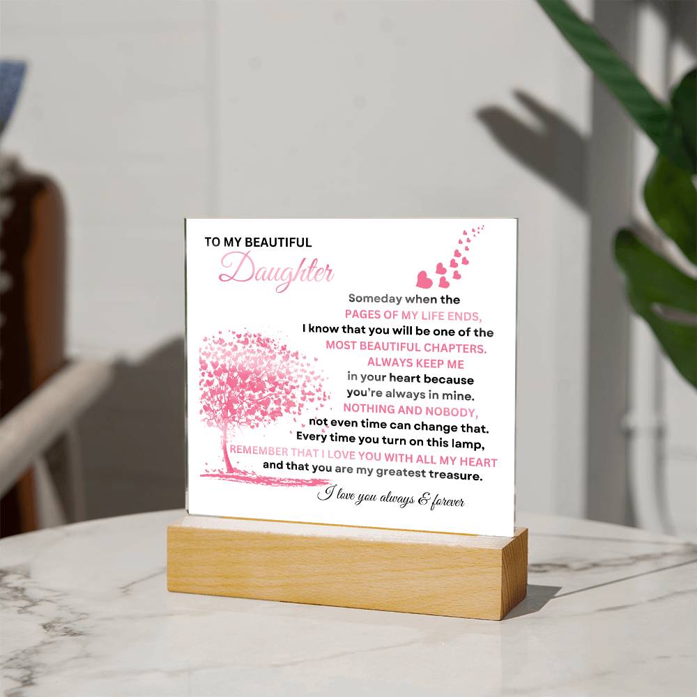 To My Beautiful Daughter - Acrylic Plaque