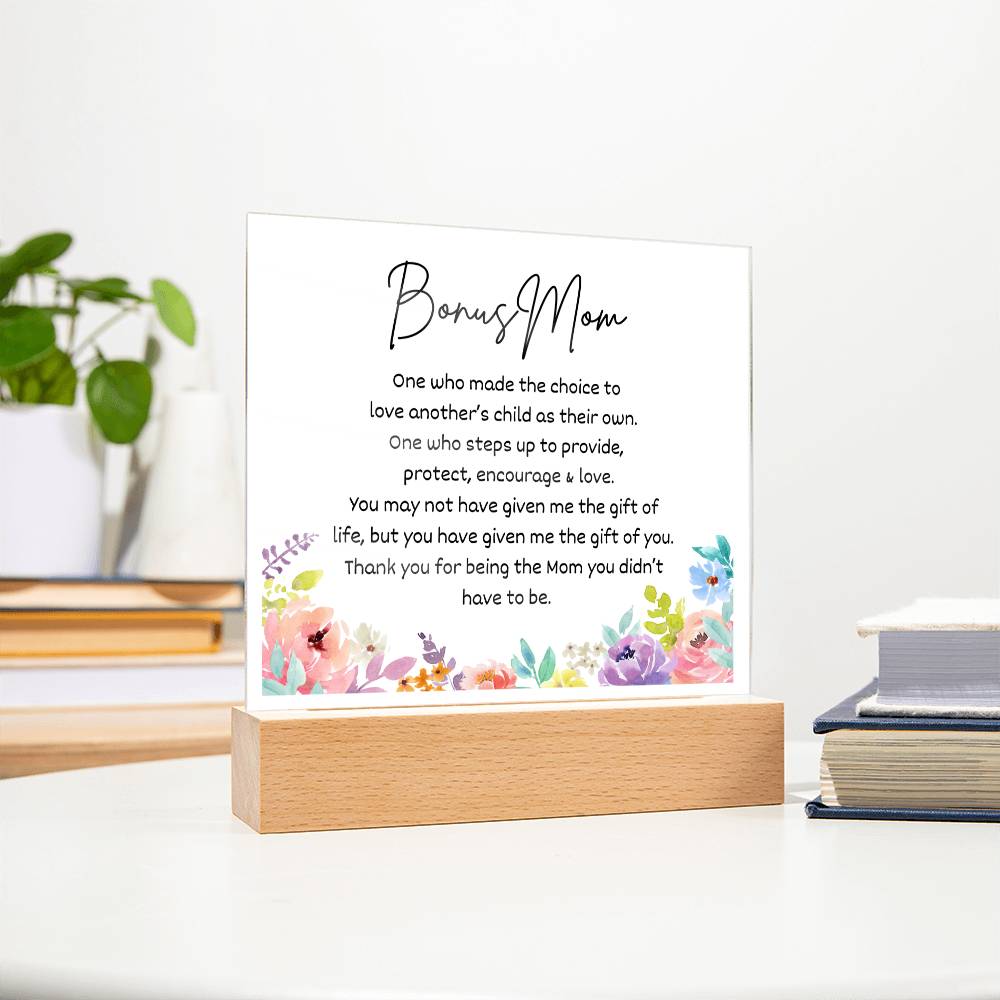 Bonus Mom - Acrylic Plaque