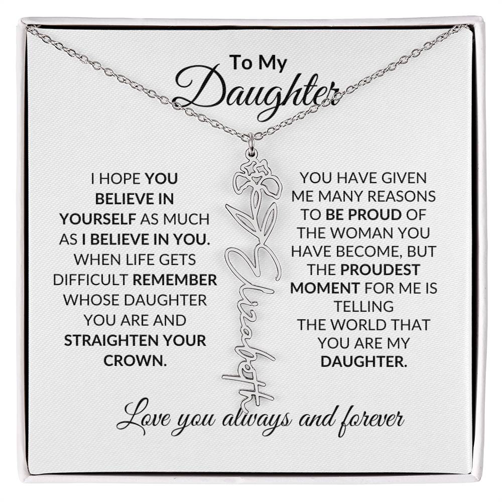 To My Daughter | Believe in Yourself Personalized Flower Name Necklace - Birthday, Graduation, Christmas