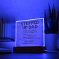 Stepped Up Dad | Bonus Dad | Father's Day - Plaque