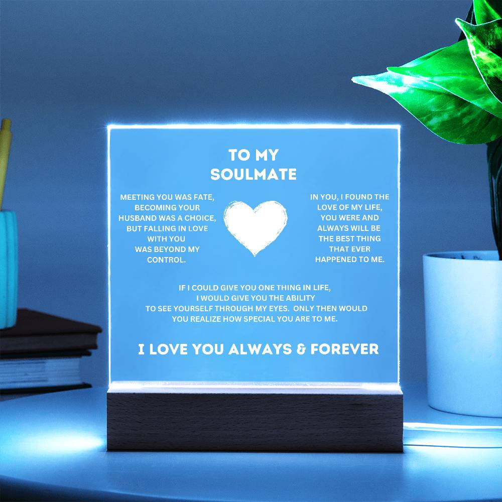 To My Soulmate | Acrylic Plaque
