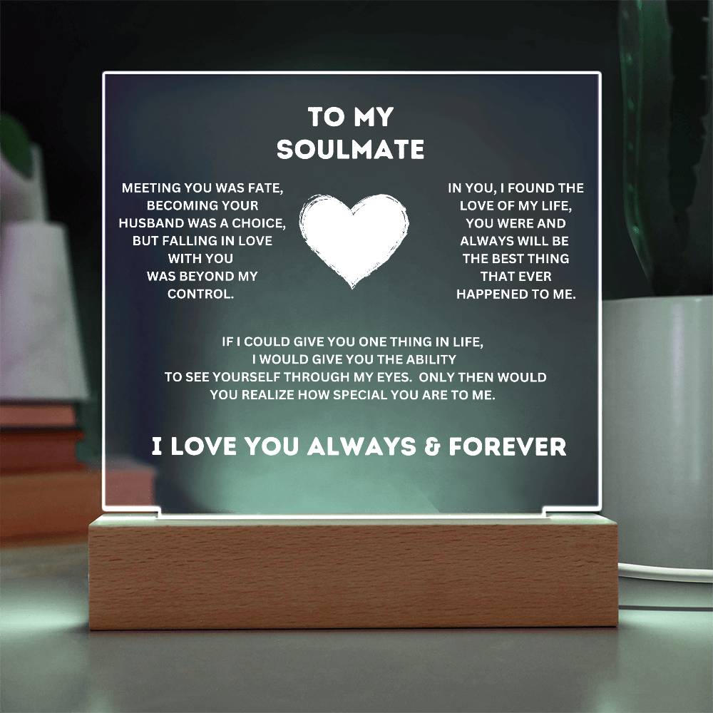To My Soulmate | Acrylic Plaque