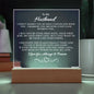 To My Husband - I Can't Live Without You - Acrylic Plaque with LED Base