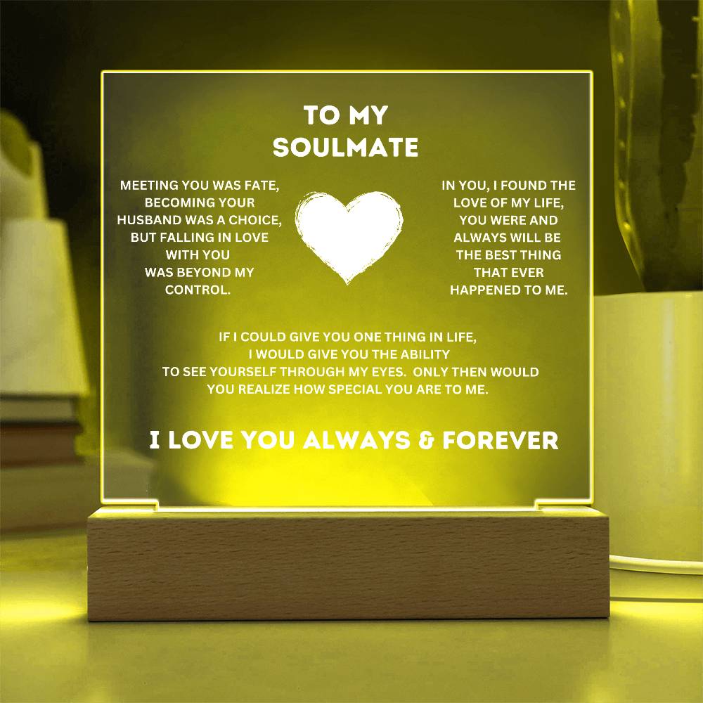 To My Soulmate | Acrylic Plaque