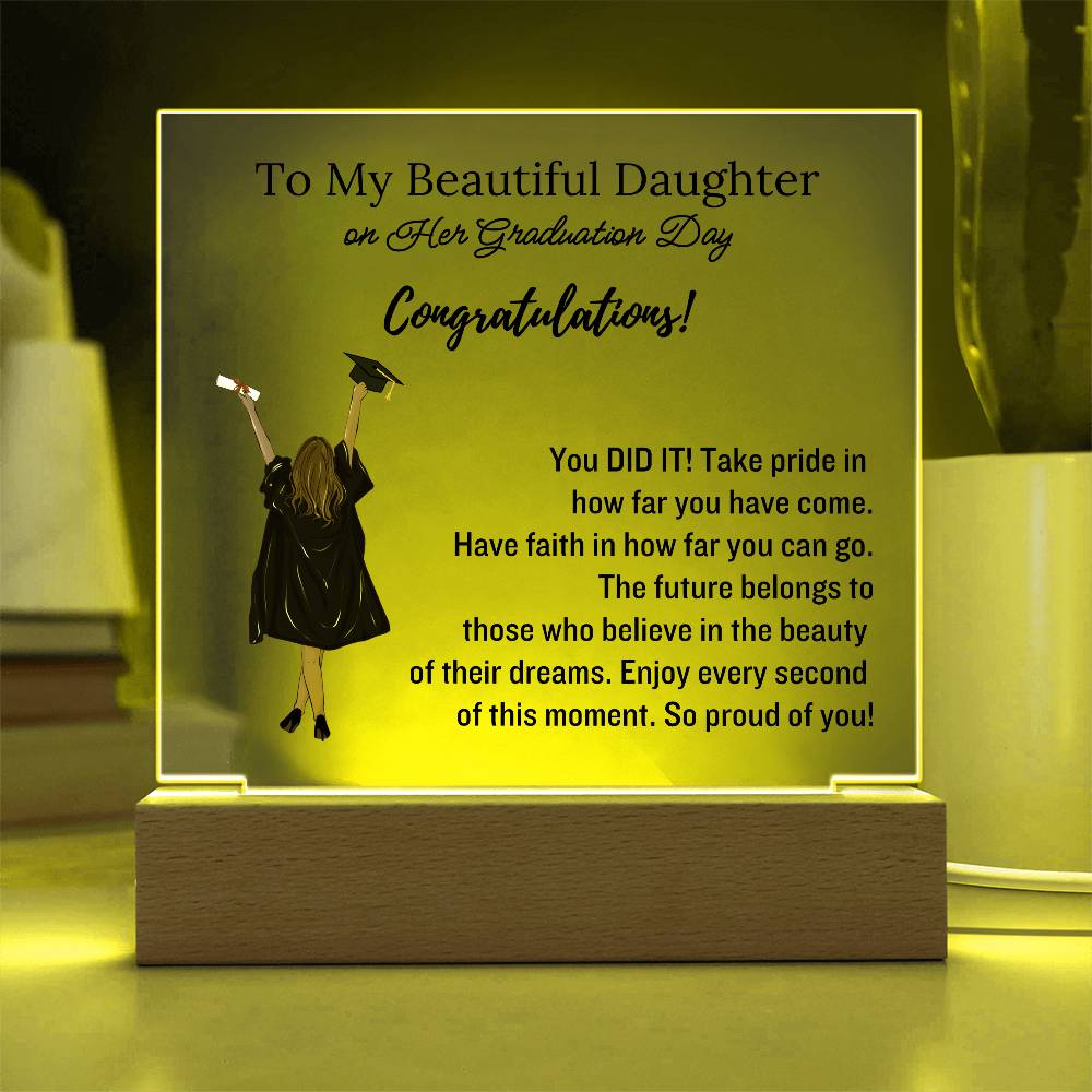 "To My Daughter" | Graduation Gift | Acrylic Plaque