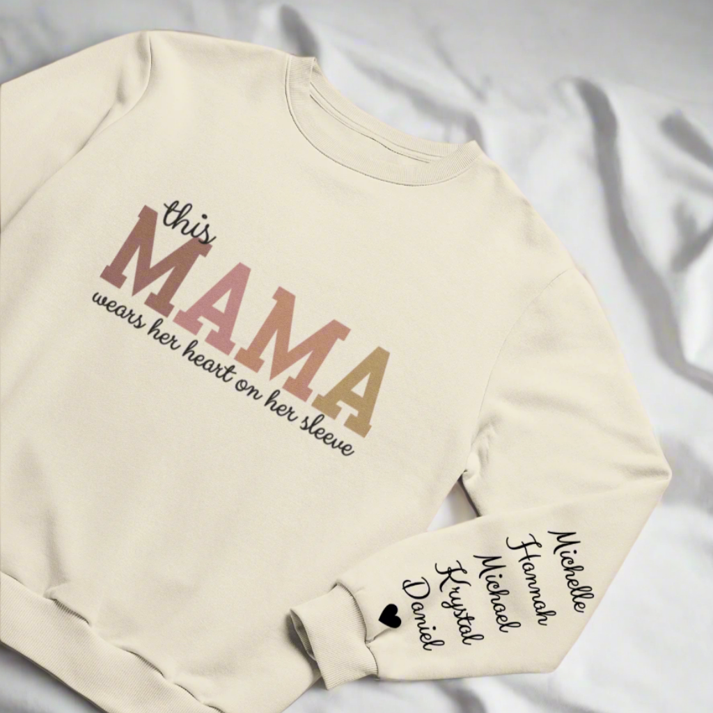 This Mama Wears Her Heart on Her Sleeve - Sweatshirt