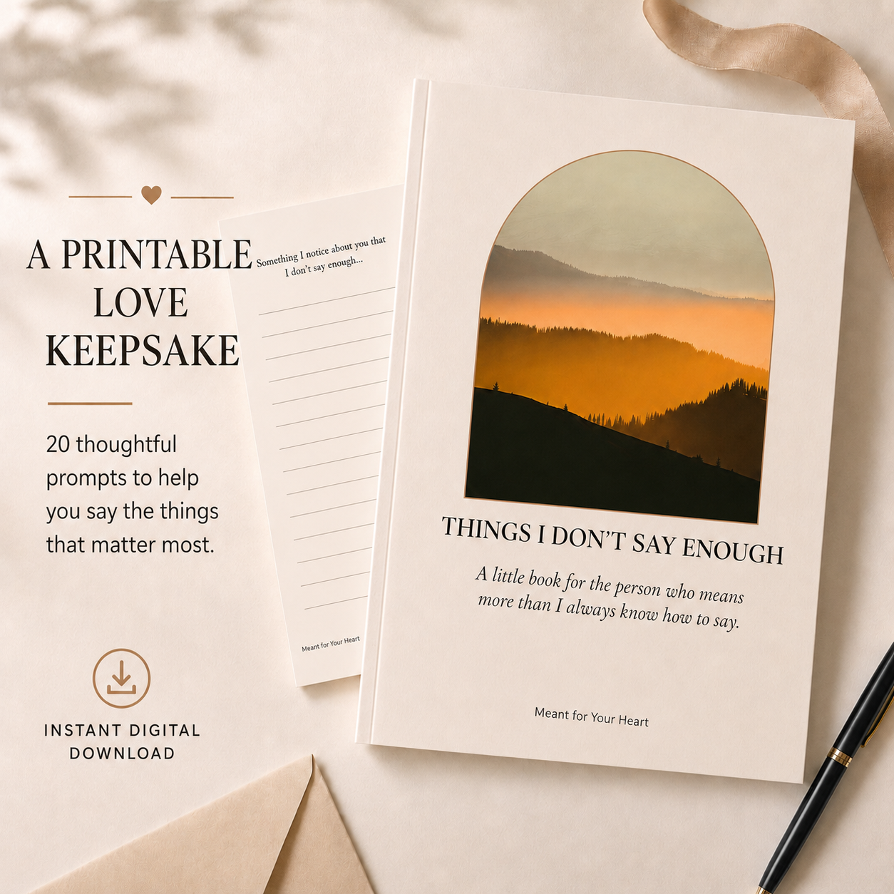 Things I Don’t Say Enough — Printable Love Keepsake