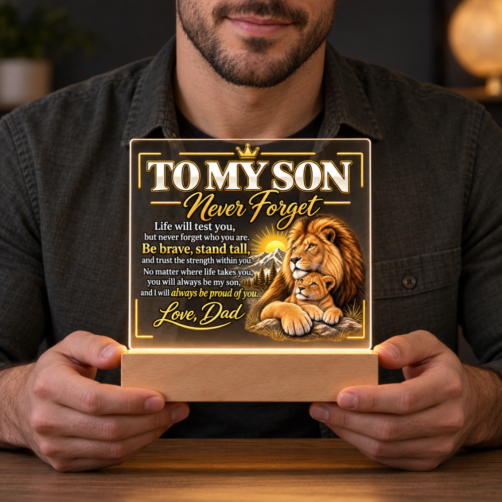 To My Son “Never Forget” LED Acrylic Plaque from Dad