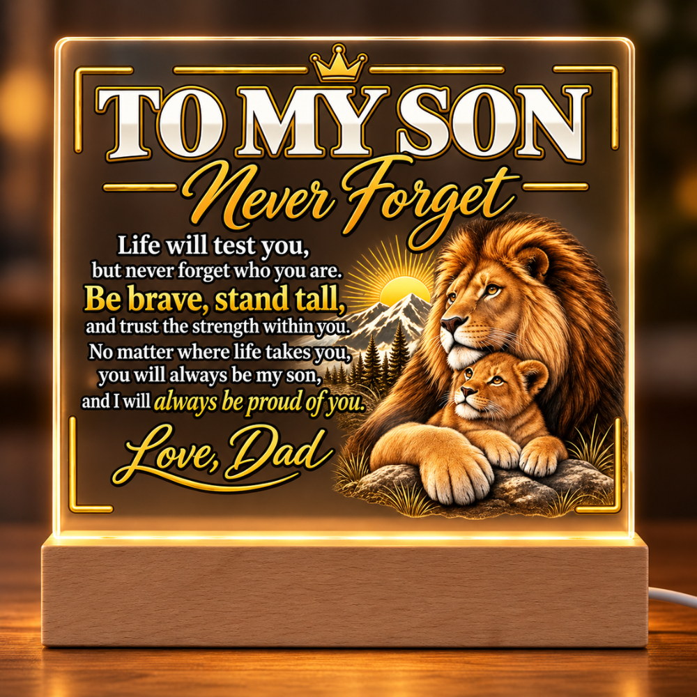 To My Son “Never Forget” LED Acrylic Plaque from Dad
