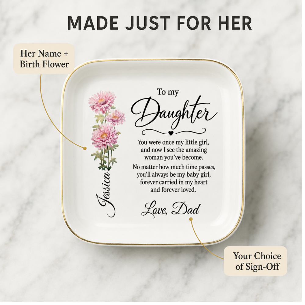 To My Daughter Birth Month Flower, Personalized  Jewelry Dish