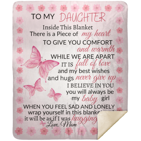 To My Daughter Love, Mom - Sherpa Blanket