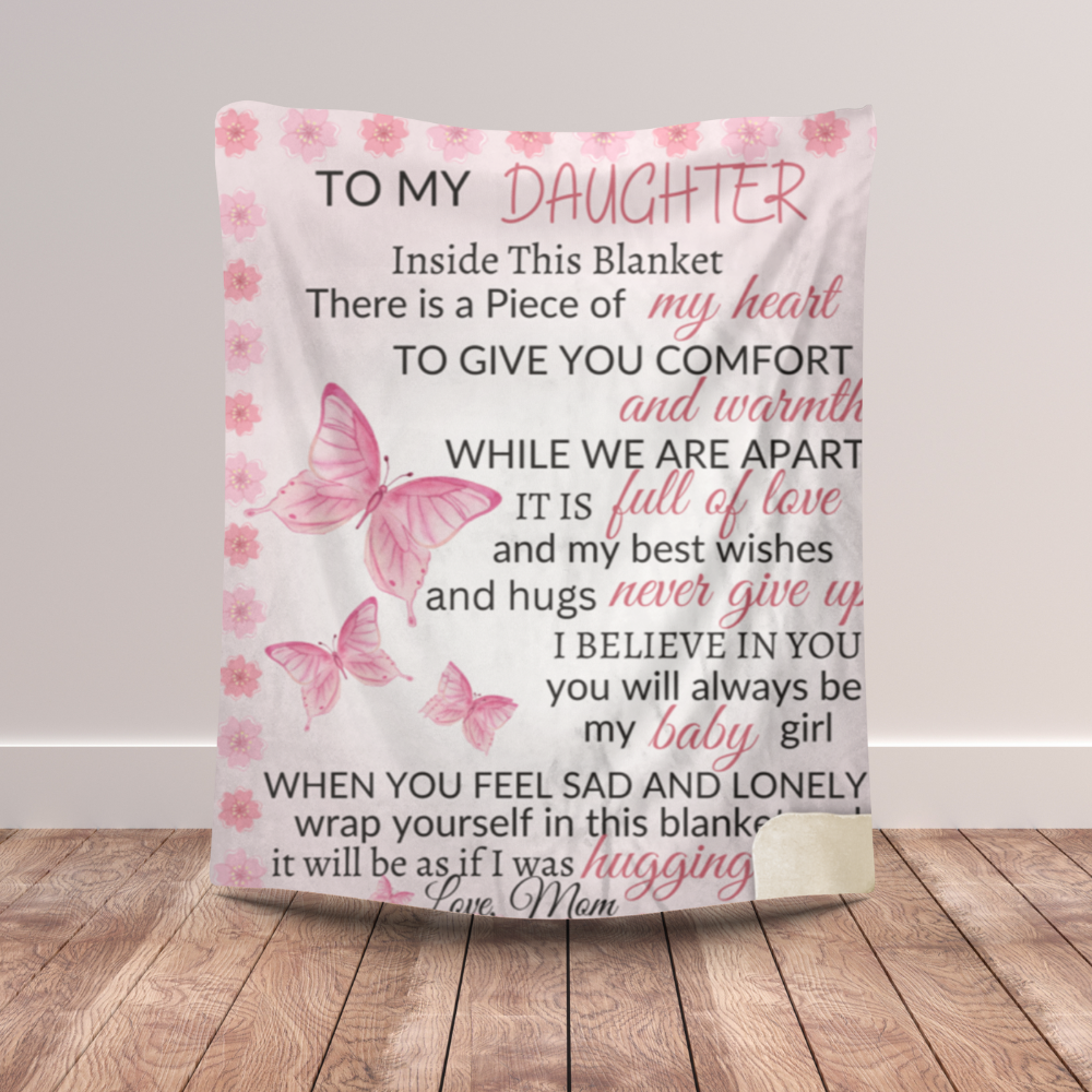 To My Daughter Love, Mom - Sherpa Blanket