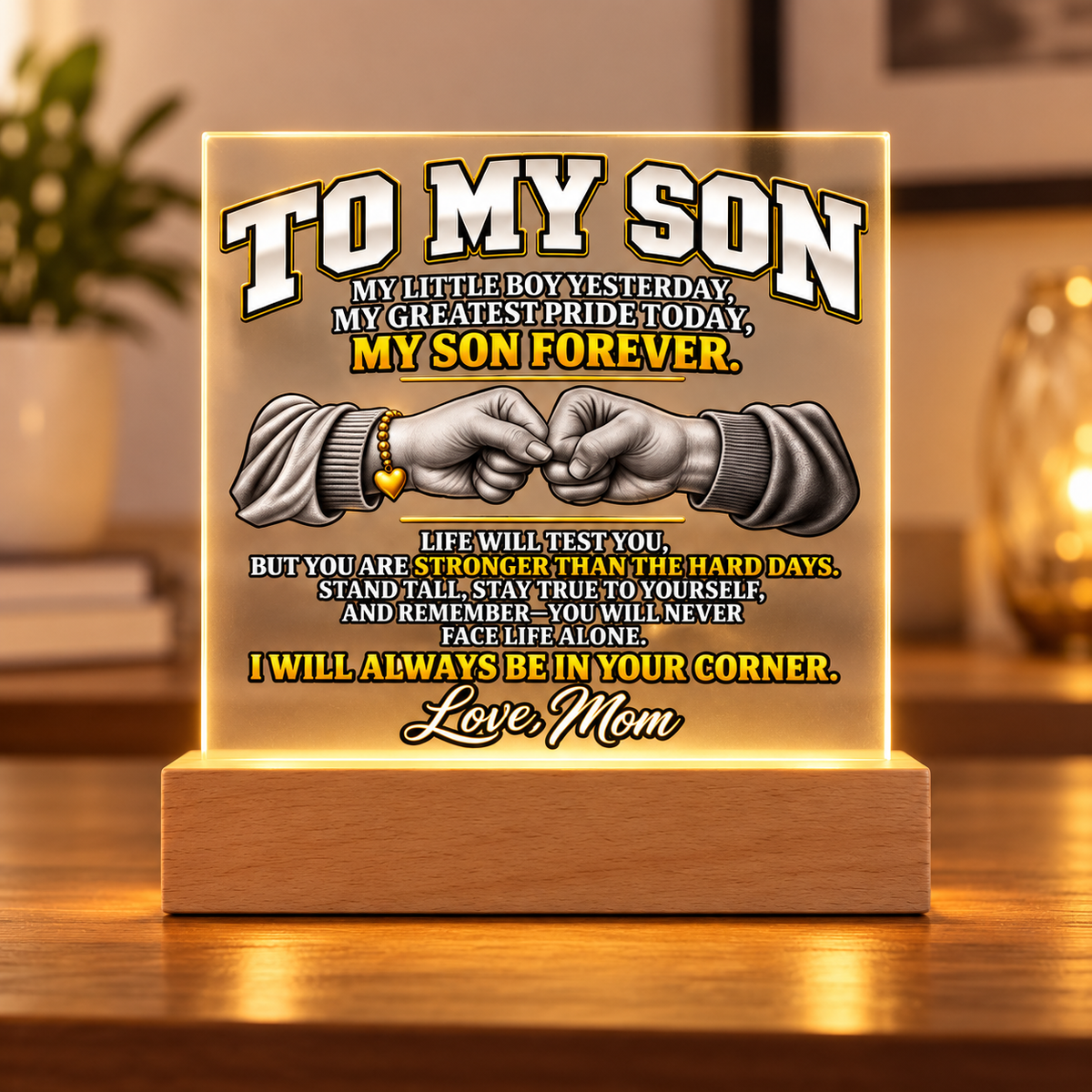 To My Son LED Acrylic Plaque – I’ll Always Be in Your Corner