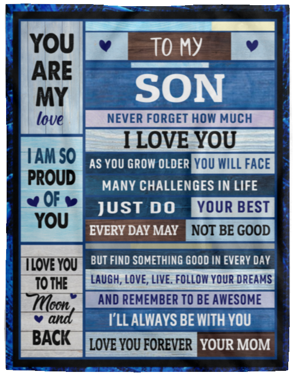 To My Son Blanket - Never Forget How Much I Love You