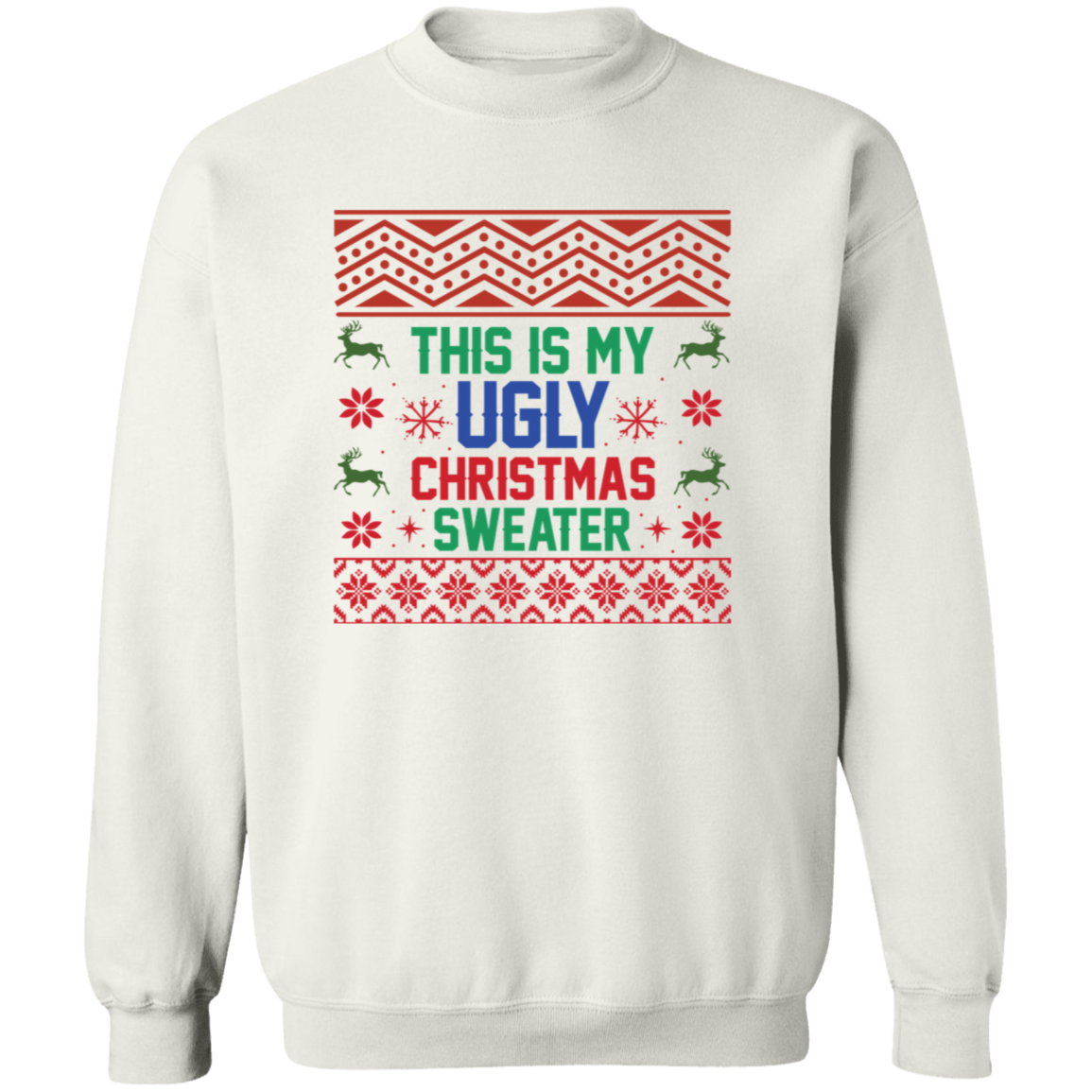 This is My Ugly Christmas Sweater