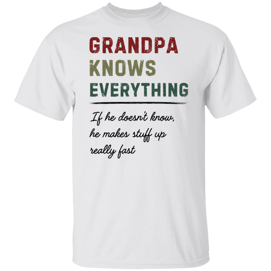 Grandpa Knows Everything - T-Shirt