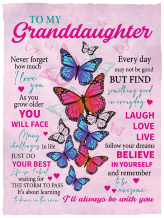 To My Granddaughter Blanket - Never Forget I Love You