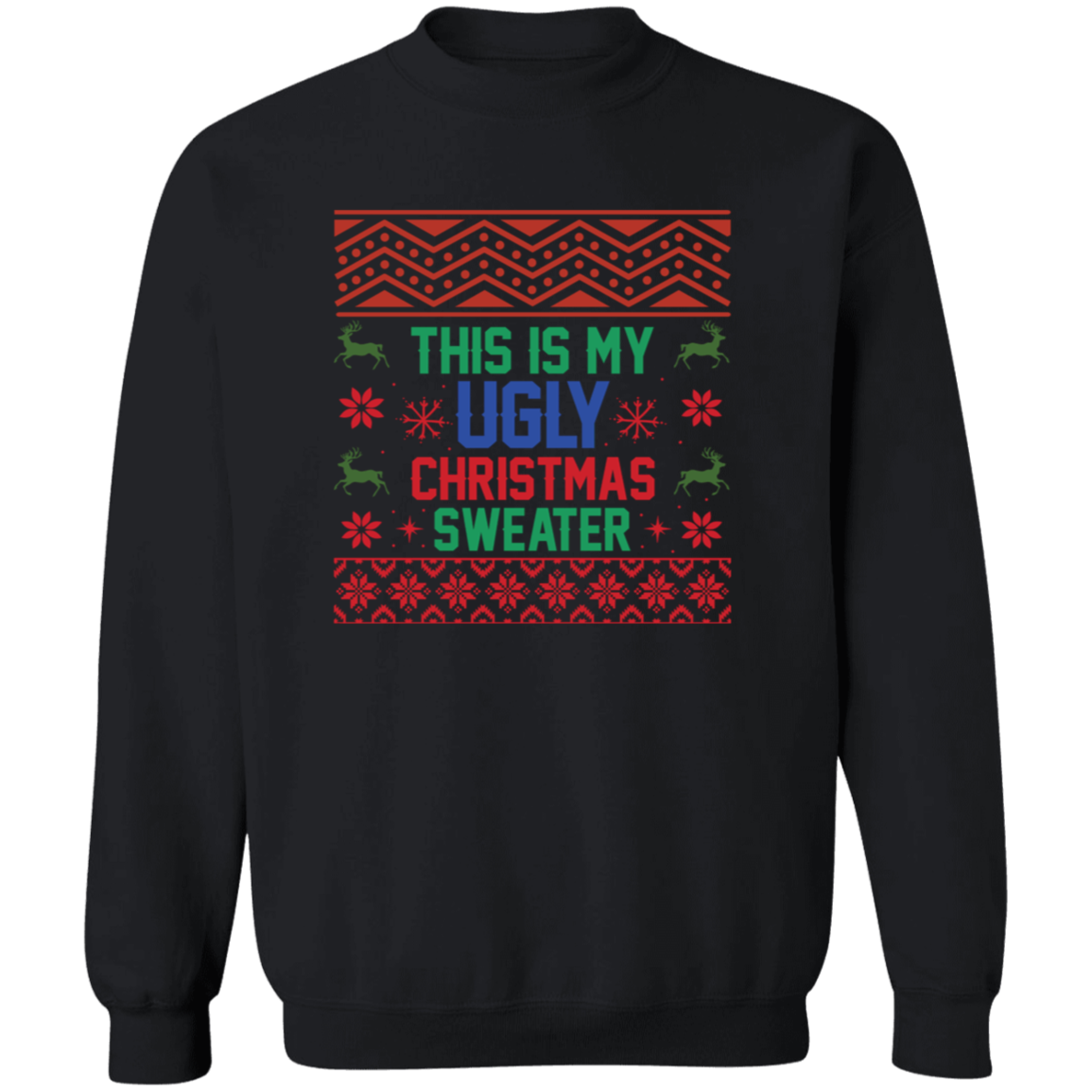 This is My Ugly Christmas Sweater