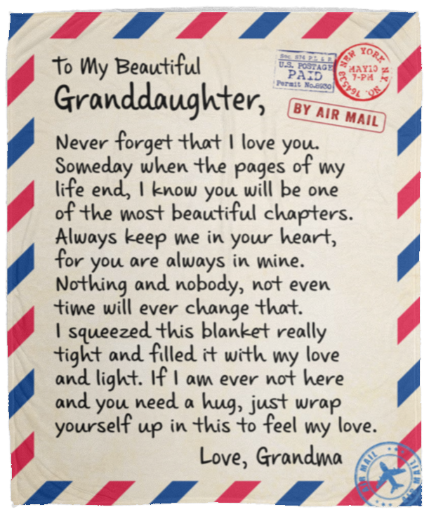 To My Beautiful Granddaughter Blanket- Always Keep Me in Your Heart