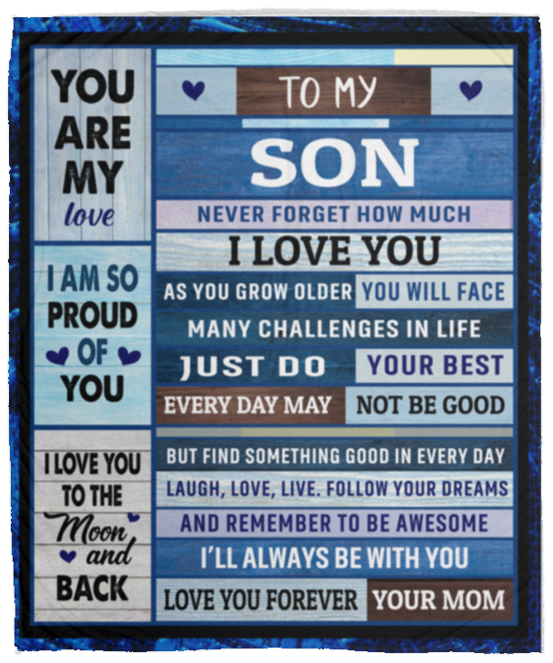 To My Son Blanket - Never Forget How Much I Love You