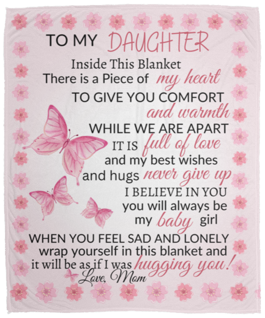 To My Daughter Love, Mom - Fleece Blanket