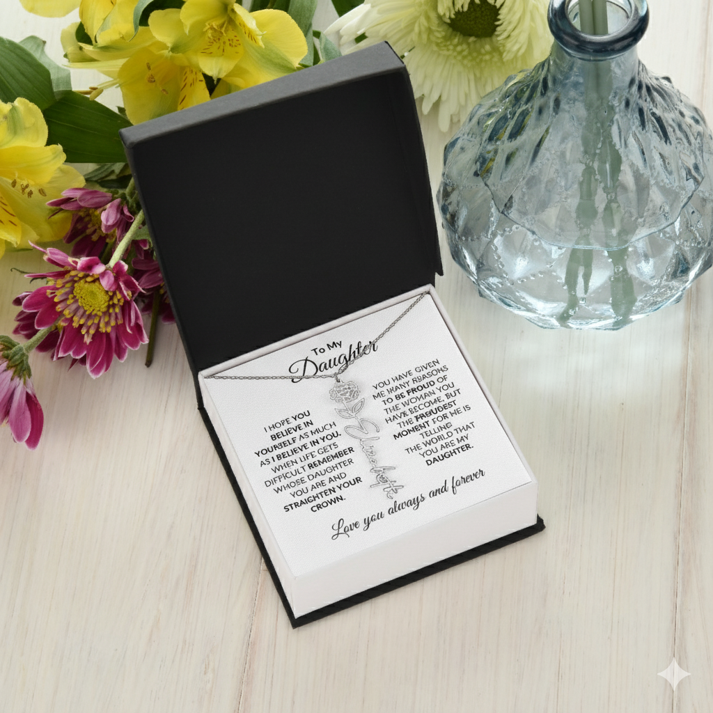 To My Daughter | Believe in Yourself | Personalized Flower Name Necklace
