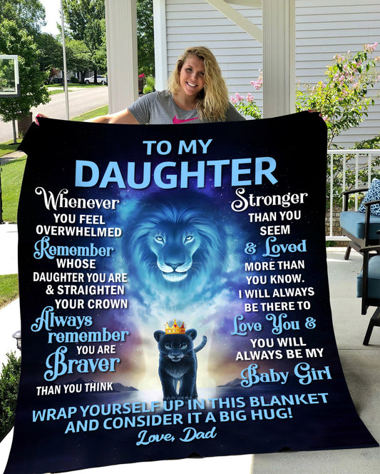 To My Daughter Blanket - You Are Stronger Than You Seem