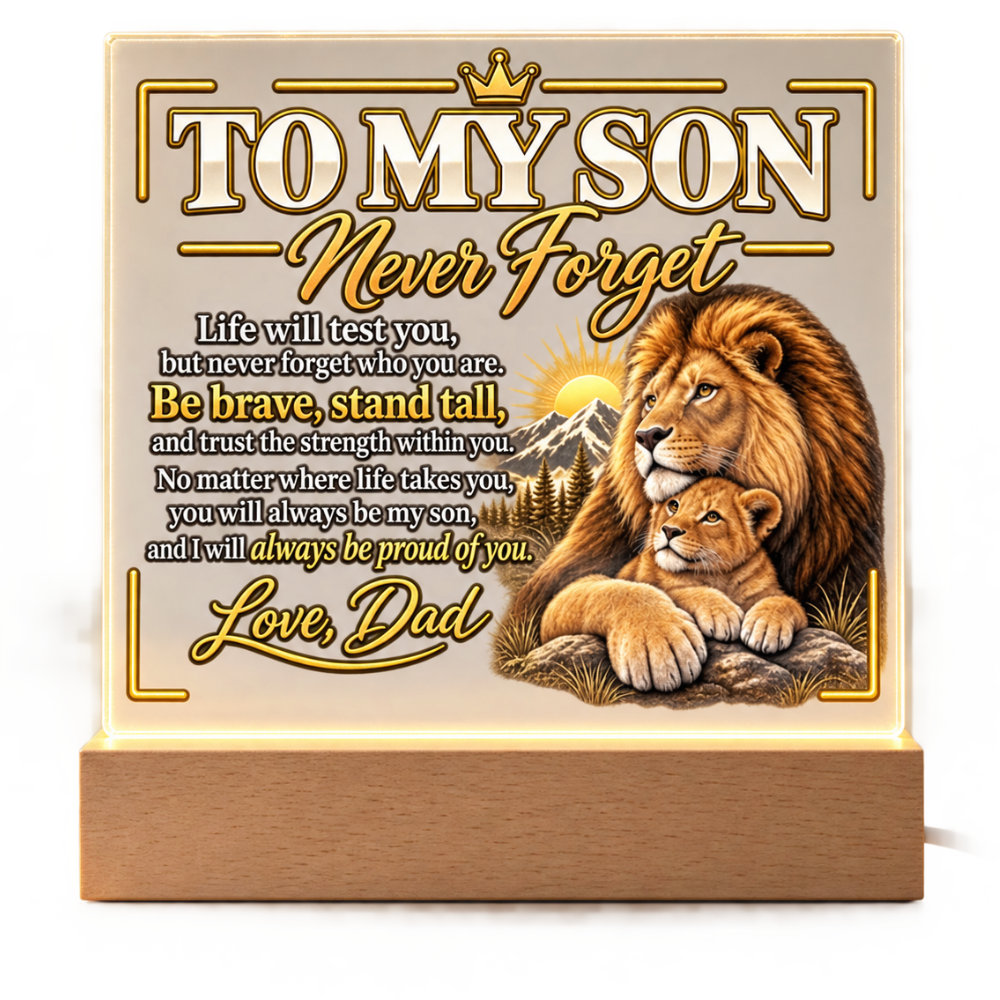 To My Son “Never Forget” LED Acrylic Plaque from Dad