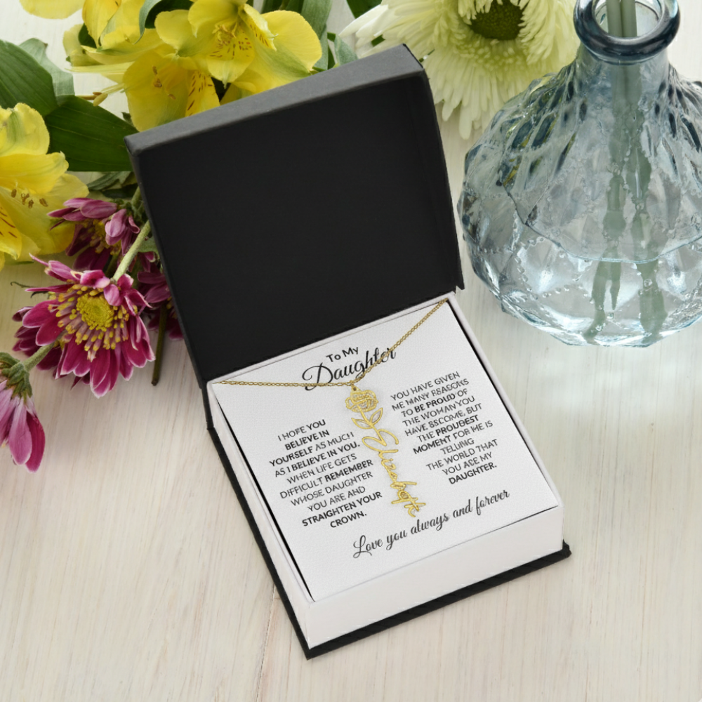 To My Daughter | Believe in Yourself | Personalized Flower Name Necklace