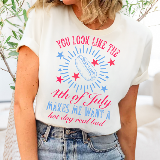 You Look Like the 4th of July T-Shirt