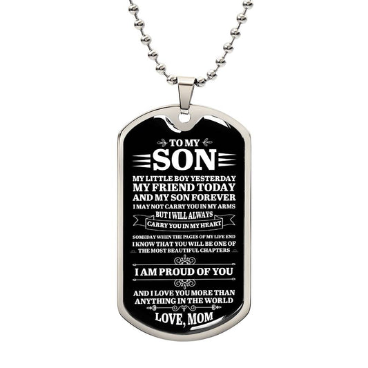 To My Son | I Am Proud Of You - Dog Tag