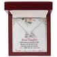Bonus Daughter | I didn't give you the gift of life - Endless Love Necklace
