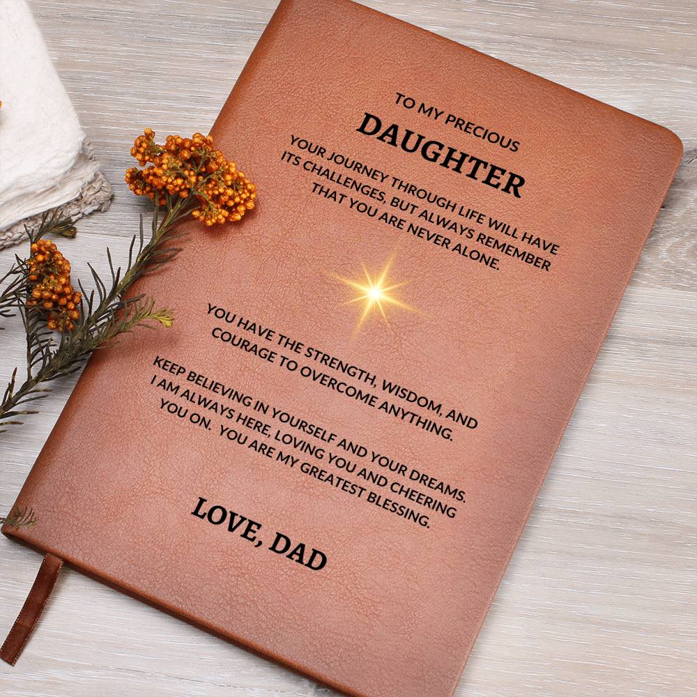 TO MY PRECIOUS DAUGHTER LOVE, DAD | JOURNAL