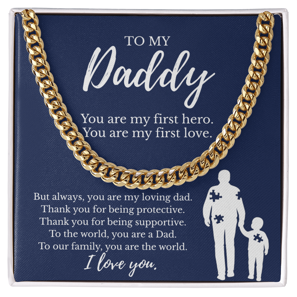 To My Daddy Gift | You Are My First Hero - Cuban Link Necklace